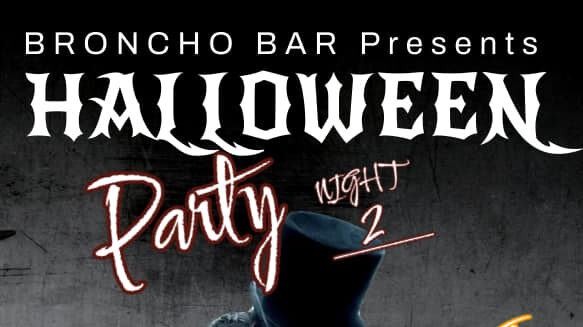 a flyer for the Halloween Party at Broncho Bar