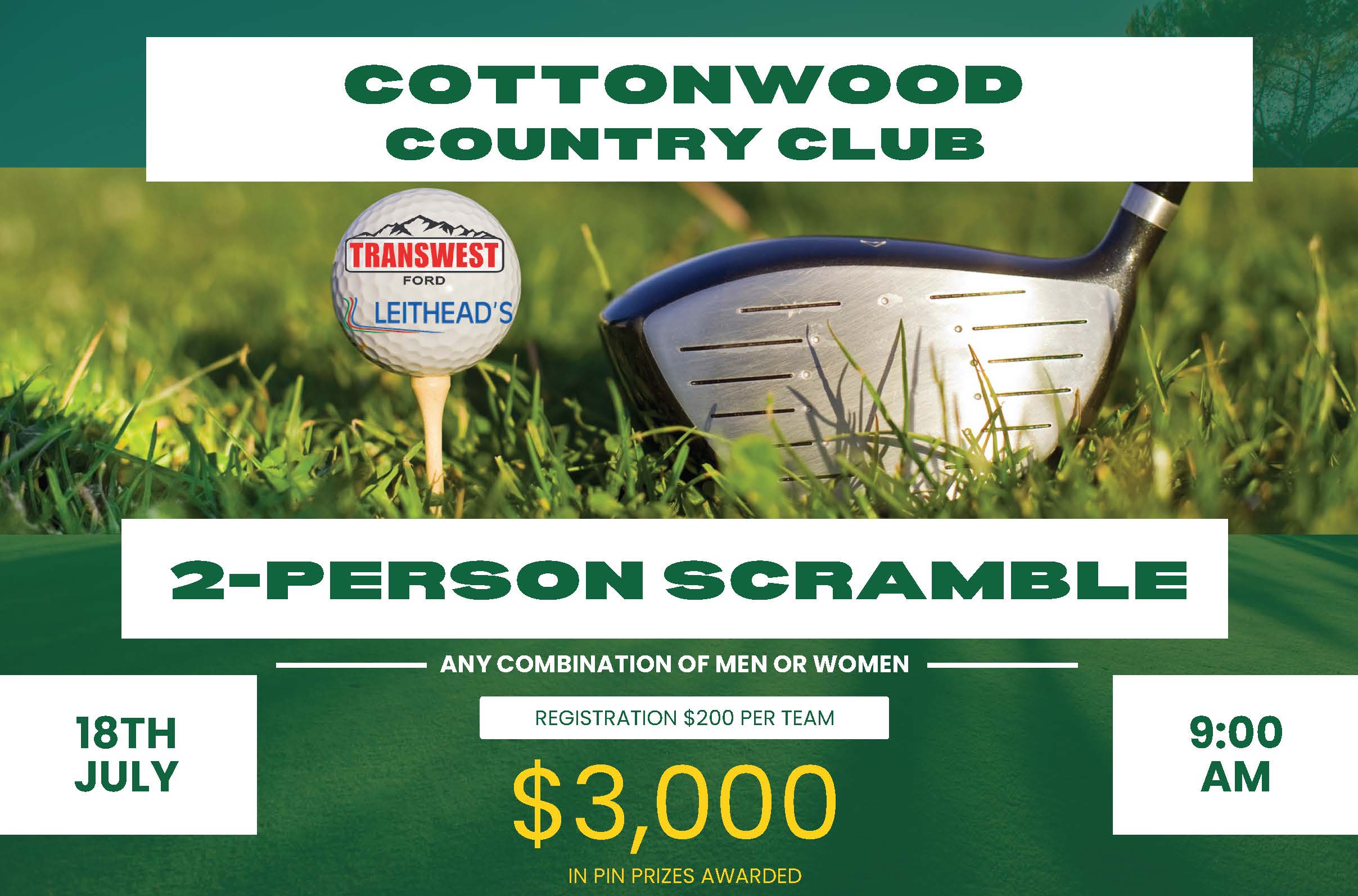 7.18 TW Ford Leitheads Golf Flyer 2026_Page_1 Golf club and golf ball promoting the Transwest Ford and Leithead's 2-Person Scramble at Cottonwood Country Club in Torrington, Wyoming.