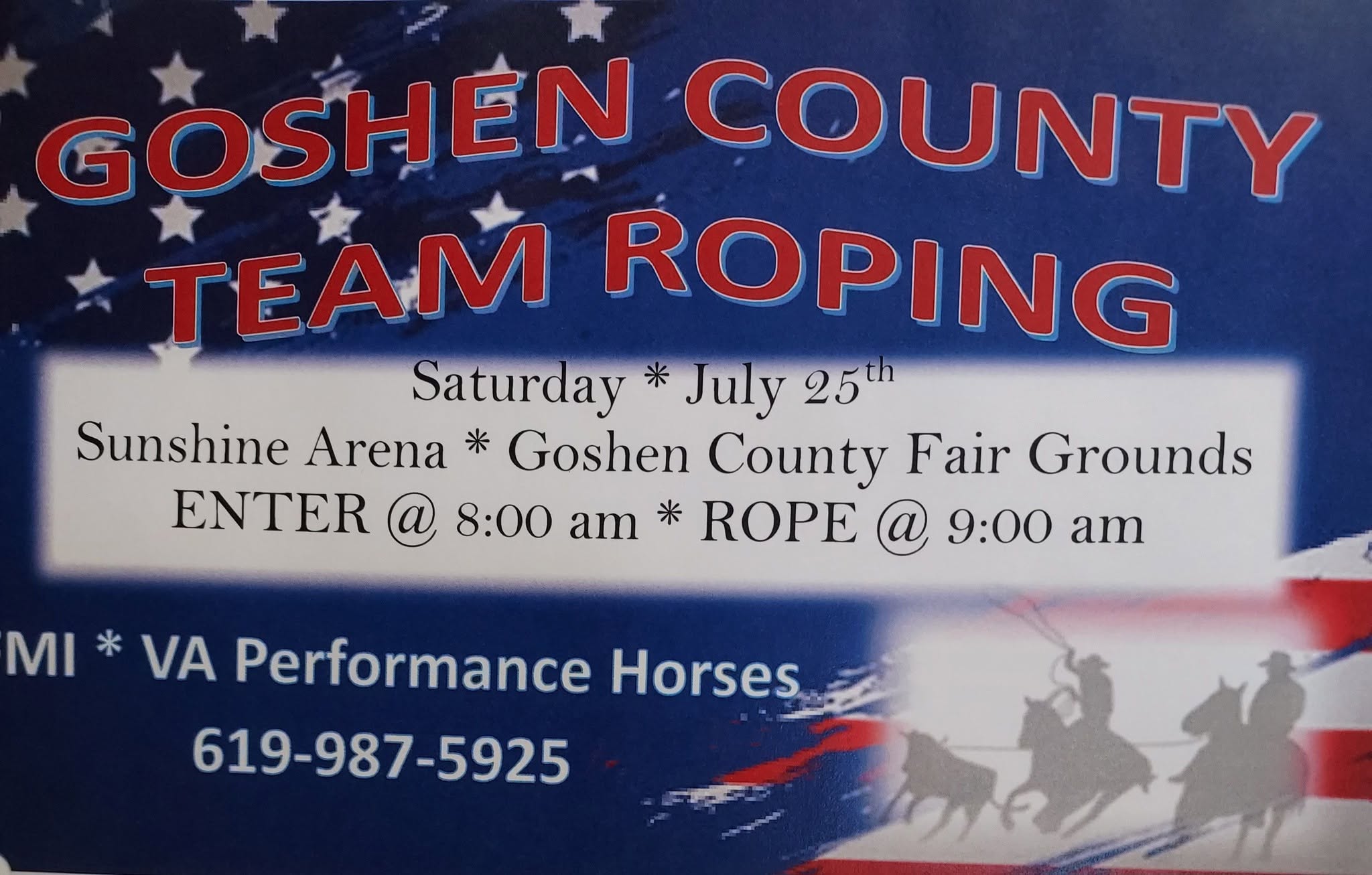 7.25 GC Fair Team Roping Goshen County Team Roping flyer for Saturday, July 25 at Sunshine Arena at the Goshen County Fairgrounds. Enter at 8:00 AM and rope at 9:00 AM.