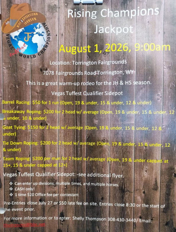 08.01 GC Fair Rising Champions Jackpot Rising Champions Jackpot for August 1, 2026 at 9:00 AM at the Torrington Fairgrounds, featuring barrel racing and multiple roping events.