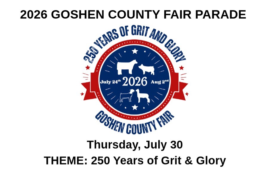 2026 Goshen County Fair Parade 2026 Goshen County Fair Parade flyer with the theme 250 Years of Grit and Glory, held Thursday, July 30 at 10 am during Goshen County Fair Week.