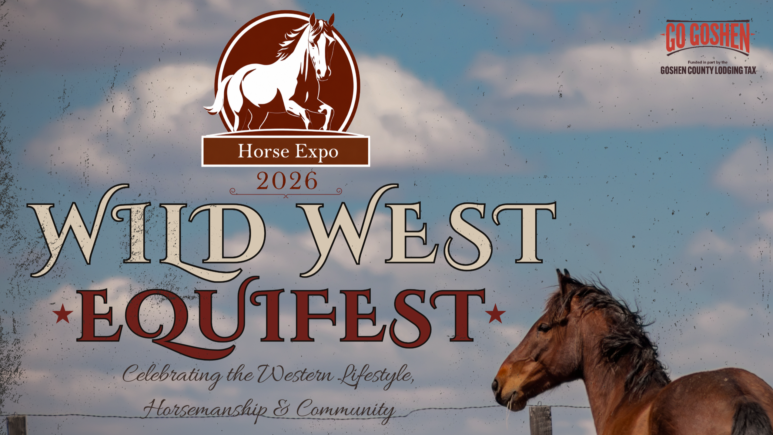9.12 Wild West Equifest Wild West Equifest 2026 horse expo at the Goshen County Fairgrounds Pavilion in Torrington, Wyoming.