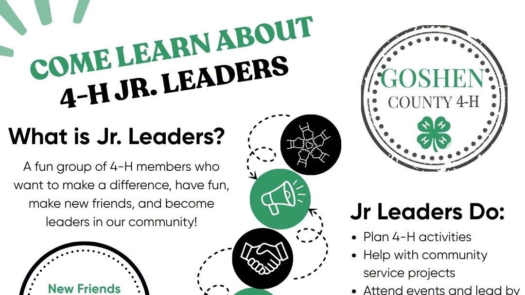 Goshen County 4-H Jr. Leaders informational event for ages 14–18 on October 25, 2026, at 5 p.m. at the Goshen County Extension Office.