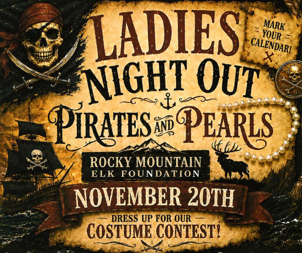 Rocky Mountain Elk Foundation Ladies Night Out Pirates & Pearls event in Torrington, Wyoming, on November 20, 2026, with doors opening at 5 p.m.